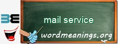 WordMeaning blackboard for mail service